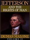 Thomas Jefferson and His Time, Volume II